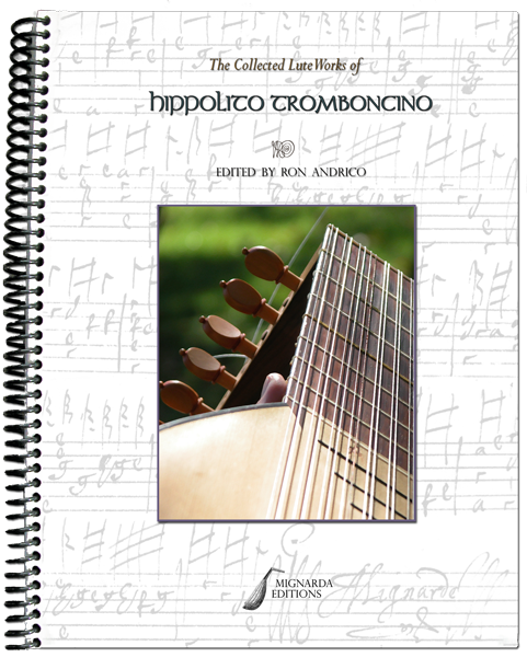 The Collected Lute Works of Hippolito Tromboncino